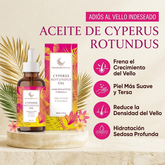 Aceite Cyperus Rotundus - Reduce el Vello Progresivamente | Cuidado de la Piel